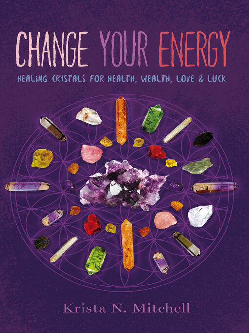 Title details for Change Your Energy by Krista N. Mitchell - Available